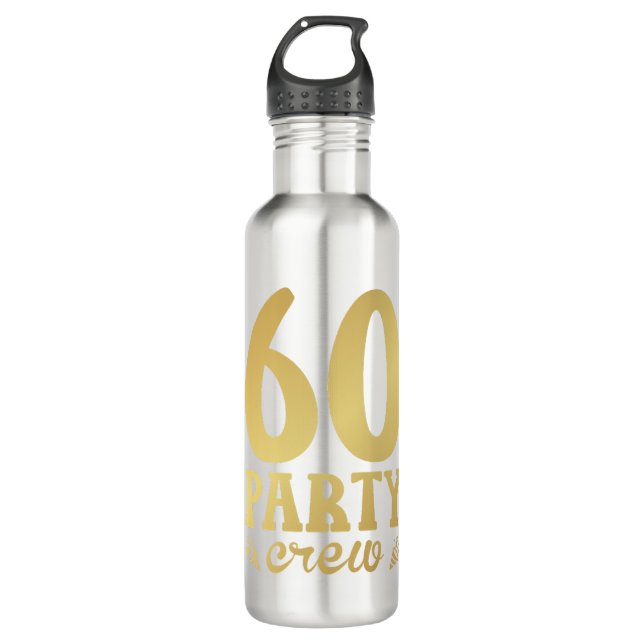 60 Party Crew 60th Birthday 710 Ml Water Bottle (Front)