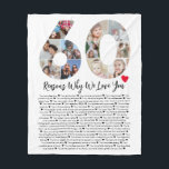 60 Reasons Why We Love You 60th Birthday Collage Fleece Blanket<br><div class="desc">Celebrate love and create lasting memories with this Reasons Why I Love You Photo Collage. This customisable template allows you to craft a heartfelt and personalised gift that's perfect for various occasions, from wedding anniversaries to birthdays, Valentine's Day, or just because. Reasons Why I Love You - Express your love...</div>