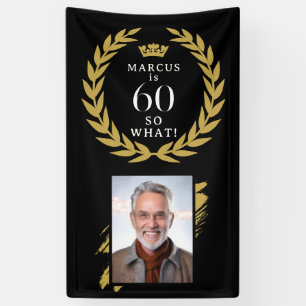 60 So what Funny Laurel Wreath Photo Birthday Banner