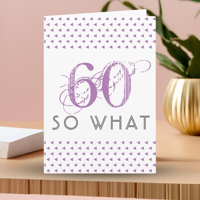 60 So what Funny Pink Pattern 60th Birthday Card (Creator Uploaded)