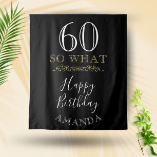 60 So what Funny Quote Black Elegant 60th Birthday Tapestry