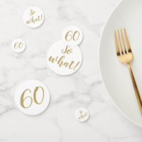 60 So What Funny Quote Golden Script 60th Birthday