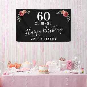 60 so what Red Rose Floral 60th Birthday Party  Banner