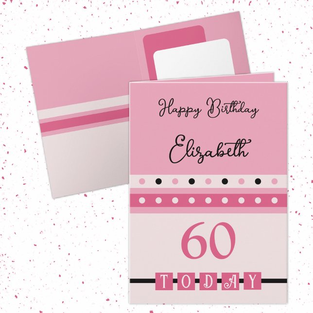 60 today pink black 60th birthday card (Creator Uploaded)