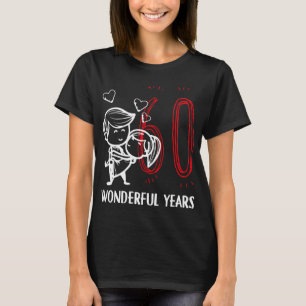 60 Wonderful Years. 60th Wedding Anniversary T-Shirt