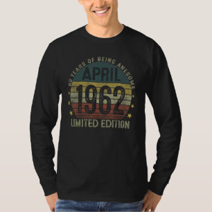 60 Year Old April 1962 60th Birthday 1 T-Shirt