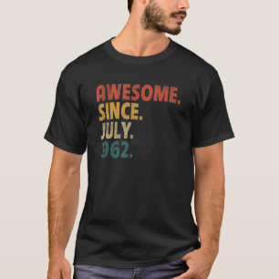 60 Year Old Awesome Since July 1962 60th Birthday T-Shirt