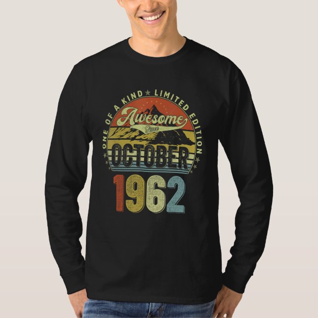 60 Year Old Awesome Since October 1962 60th Birthd T-Shirt (Front)