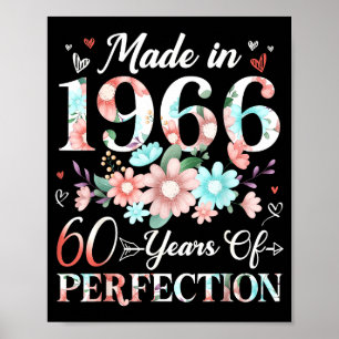 60 year old made in 1966 floral 60th birthday wome poster
