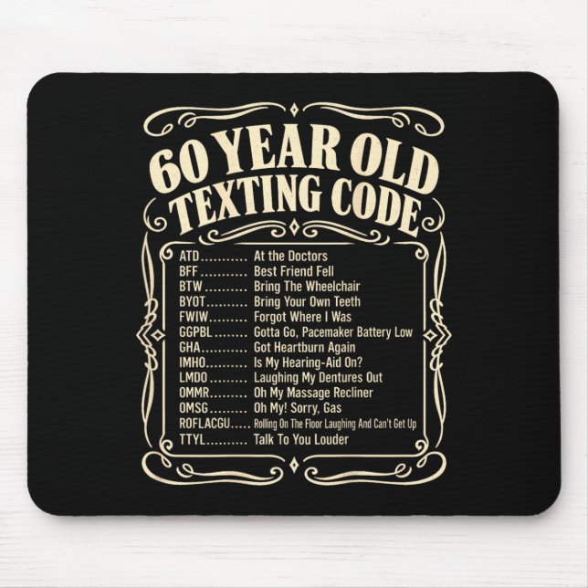 60 Year Old Senior Texting Code On Back Artwork Mouse Pad (Front)