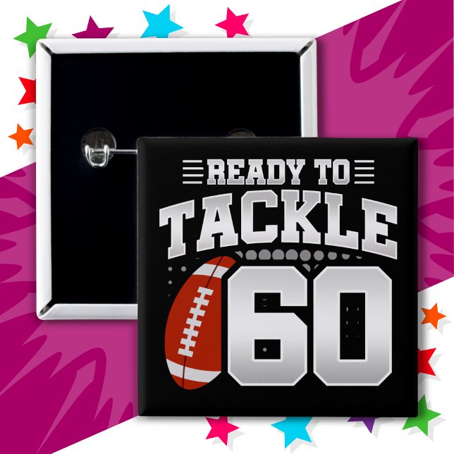 60 Year Old Tackle Football Party 60th Birthday 15 Cm Square Badge (Creator Uploaded)
