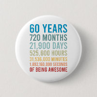 60 Years 720 Months 21900 Days Being Awesome Birth