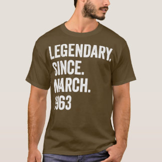 60 Years Legendary Since March 1963 60th Birthday1 T-Shirt