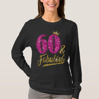60 Years Old  60 & Fabulous 60th Birthday Pink Cro T-Shirt