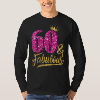 60 Years Old  60 & Fabulous 60th Birthday Pink Cro T-Shirt