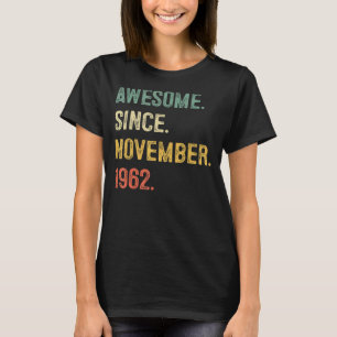 60 Years Old  60th Birthday Awesome Since November T-Shirt