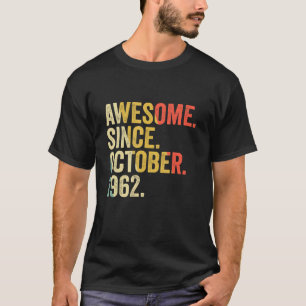 60 Years Old 60th Birthday Awesome Since October T-Shirt