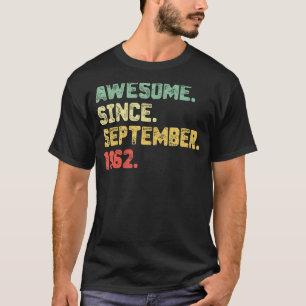 60 Years Old  Awesome Since September 1962 60th Bi T-Shirt