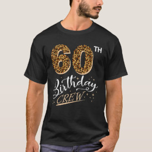 60 Years Old Birthday Leopard Print 60th Birthday  T-Shirt