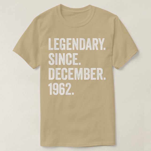 60 Years Old December 1962 60th Birthday3 T-Shirt (Design Front)