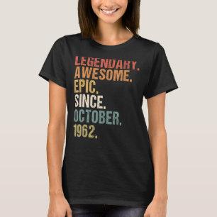 60 Years Old Funny Awesome Since October 1962 60th T-Shirt