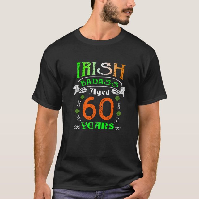 60 Years Old Irish Birthday Gifts Ireland Flag Pat T-Shirt (Front)