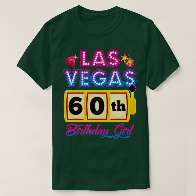 60 Years Old Vegas Girls Trip Vegas 60th Birthday  T-Shirt (Design Front)