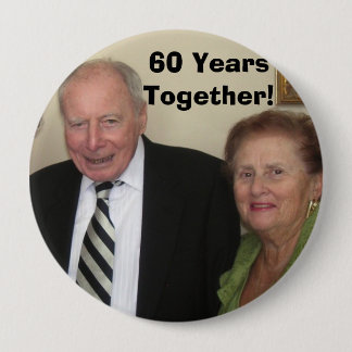 60 Years Together! 10 Cm Round Badge