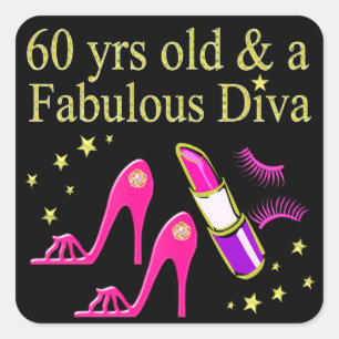 60 YRS OLD & A DAZZLING DIVA SQUARE STICKER