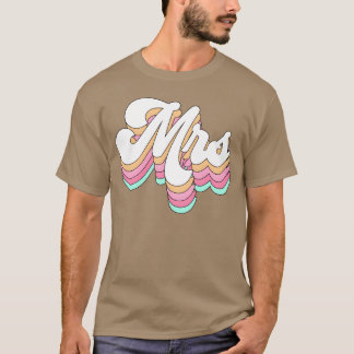60S 70S Mrs For Future Bride New Bridal Shower fri T-Shirt