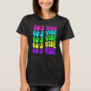 60s Vibe Retro Vintage 1960s 60s Styles Party Musi T-Shirt