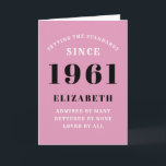 60th Birthday 1961 Pink Black Lady's Personalised Card<br><div class="desc">Easily customise the text to the front and the interior of this 60th birthday card using the template provided. Part of the setting standards range of greeting cards.</div>