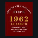 60th Birthday 1962 Elegant Red Gold Chic Poster<br><div class="desc">A wonderful birthday gold design on a party poster for that special celebration. Easily customise the text using the template provided. Part of the setting standards range of birthday supplies.</div>