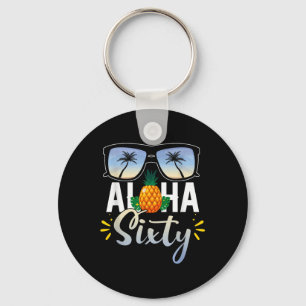 60th Birthday Aloha Sixty Beach Tropical Vacation Key Ring