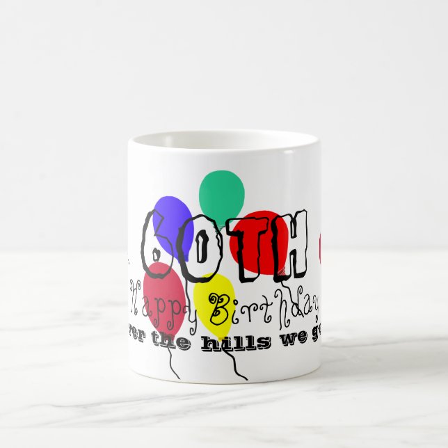 60th Birthday Balloons Humour Mug (Center)