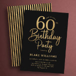 60th Birthday Black Gold Invitation<br><div class="desc">60th birthday party invitation in black and gold. Simple minimalist modern design,  perfect for a classy men's or women's bday celebration. Features script font and stylish stripes on the back. Customize with your own details. Printed Zazzle invitations or instant download digital printable template.</div>