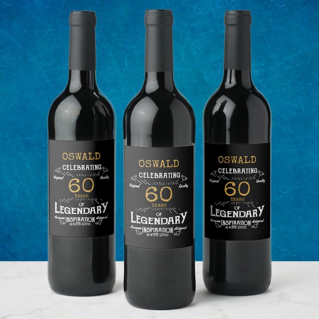 60th Birthday Black Gold  Legendary Funny Wine Label (A personalized elegant 60th birthday wine bottle label)