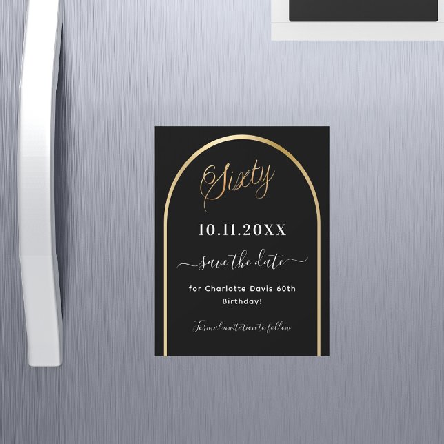 60th birthday black gold Save the Date magnet (Creator Uploaded)