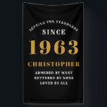 60th Birthday Born 1963 Add Name Black Gold Banner<br><div class="desc">Personalized Birthday add your name and year banner. Edit the name and year with the template provided. A wonderful custom birthday party accessory. More gifts and party supplies available with the "setting standards" design in the store.</div>