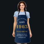 60th Birthday Born 1963 Blue Gold Lady's Apron<br><div class="desc">A personalised classic blue apron design for that birthday celebration. Add the name to this vintage retro style blue, white and gold design for a custom birthday gift. Easily edit the name and year with the template provided. A wonderful custom birthday gift. More gifts and party supplies for that party...</div>
