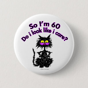 60th Birthday Cat Gifts 6 Cm Round Badge