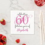60th birthday celebrating 60 fabulous years custom napkin<br><div class="desc">Personalised celebrating 60 fabulous years in cool pink and black script typography.</div>