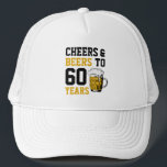 60th Birthday Cheers & Beers to 60 Years Trucker Hat<br><div class="desc">60th Birthday Cheers & Beers to 60 Years 60th Birthday Celebration!</div>