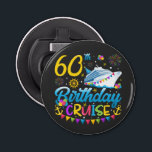 60th Birthday Cruise B-Day Party Button Bottle Opener<br><div class="desc">60th Birthday Cruise B-Day Party Funny design Gift Button Bottle Opener Classic Collection.</div>