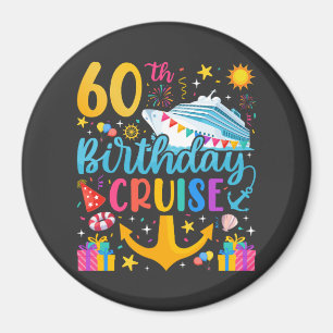 60th Birthday Cruise B-Day Party Circle Magnet