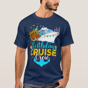 60th Birthday Cruise Crew T-Shirt