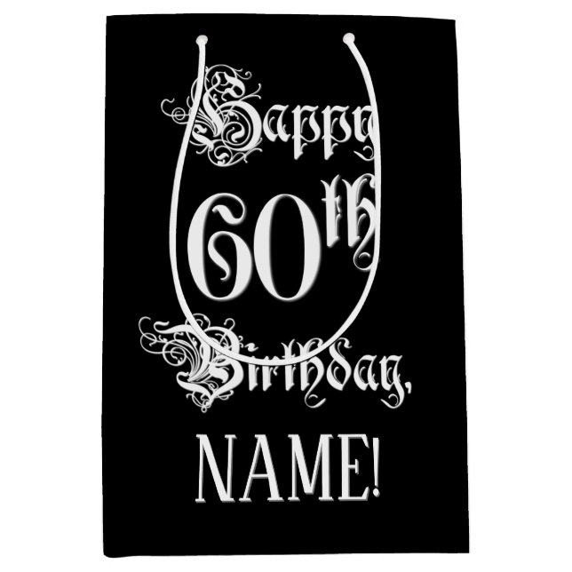 60th Birthday: Fancy, Elegant Script + Custom Name Medium Gift Bag (Front)