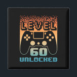 60th Birthday For Men Level 60 Unlocked Gamer 60 Y Magnet<br><div class="desc">60th Birthday For Men Level 60 Unlocked Gamer 60 Year Old 1</div>