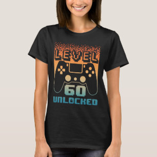 60th Birthday For Men Level 60 Unlocked Gamer 60 Y T-Shirt