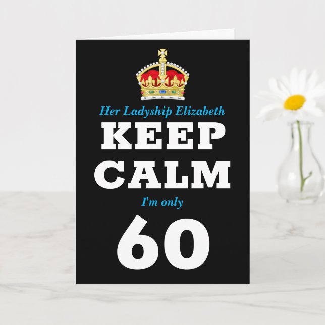60th Birthday Funny Keep Calm Add Message Women's Card (Small Plant)